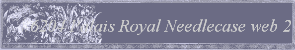#6204 Palais Royal Needlecase web 2