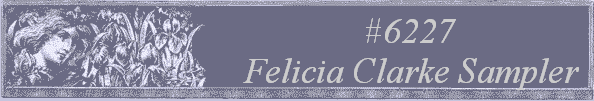 #6227
 Felicia Clarke Sampler 